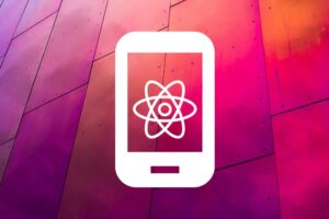 React native Expo for multiplatform mobile app development course Create an awesome mobile app in both iOS and Android platform