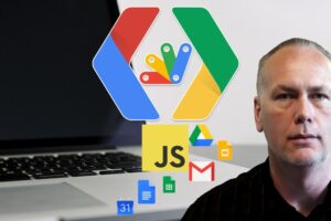 Google Apps Script Complete Course New IDE 100+ Examples Google Apps Script New Version 2021 Create custom functions within G Suite Docs Sheets Gmail Drive Calendar and more