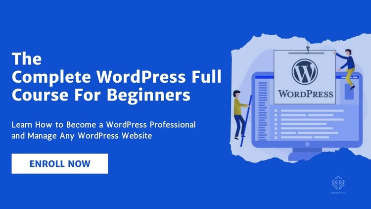 The Complete WordPress Full Course for Beginners