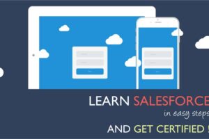 Learn Salesforce in easy steps and get certified!