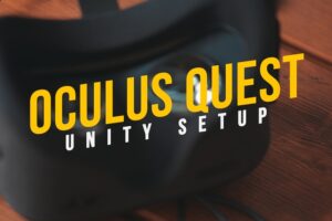 Oculus Quest and Unity