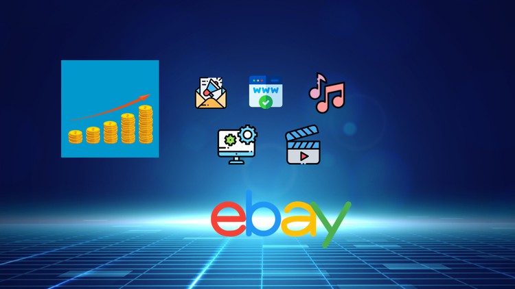 Ebay Digital Product BluePrint With 0 Doller Investment - Free Udemy Courses