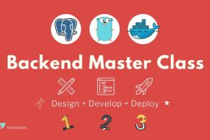 Backend Master Class [Golang + Postgres + Kubernetes + gRPC]